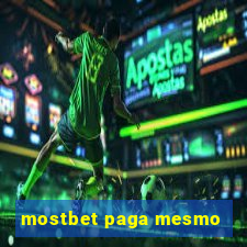 mostbet paga mesmo